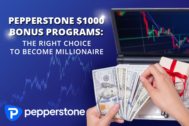 从 Pepperstone 获得 1,000 美元奖励