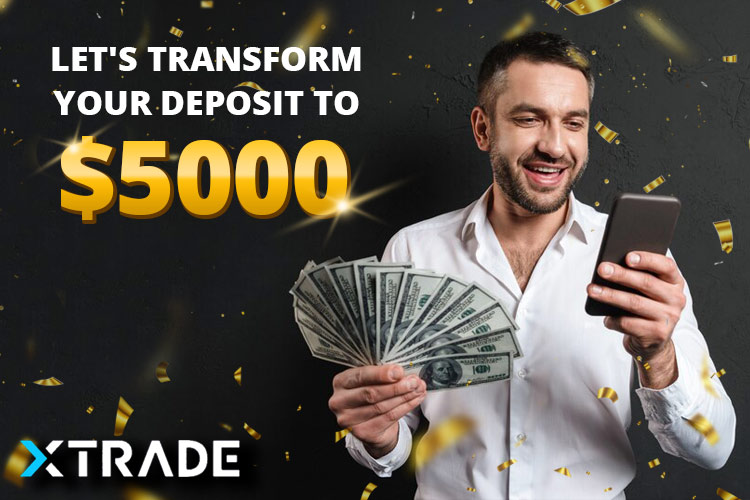  Xtrade 5000 美元欢迎奖金