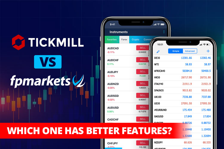 Tickmill 和 FP Markets 移动交易程序比较