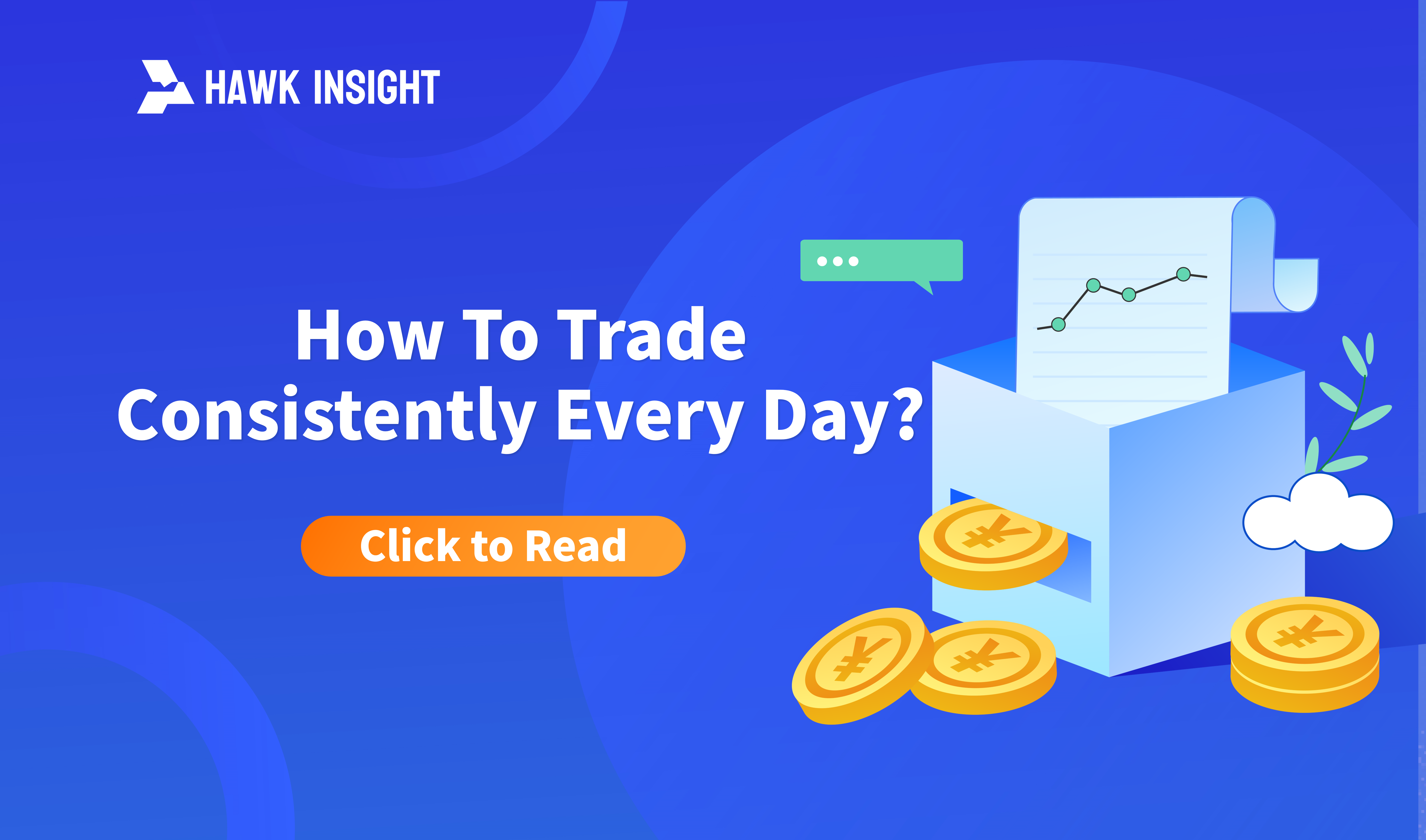 How To Trade Consistently Every Day？