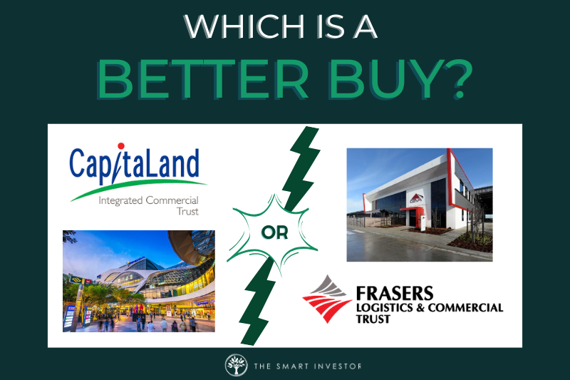 Better Buy: CapitaLand Integrated Commercial Trust vs Frasers Logistics and Commercial Trust