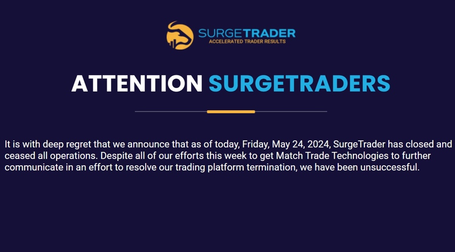 自营公司 SurgeTrader 在失去 Match-Trader 牌照一周后倒闭