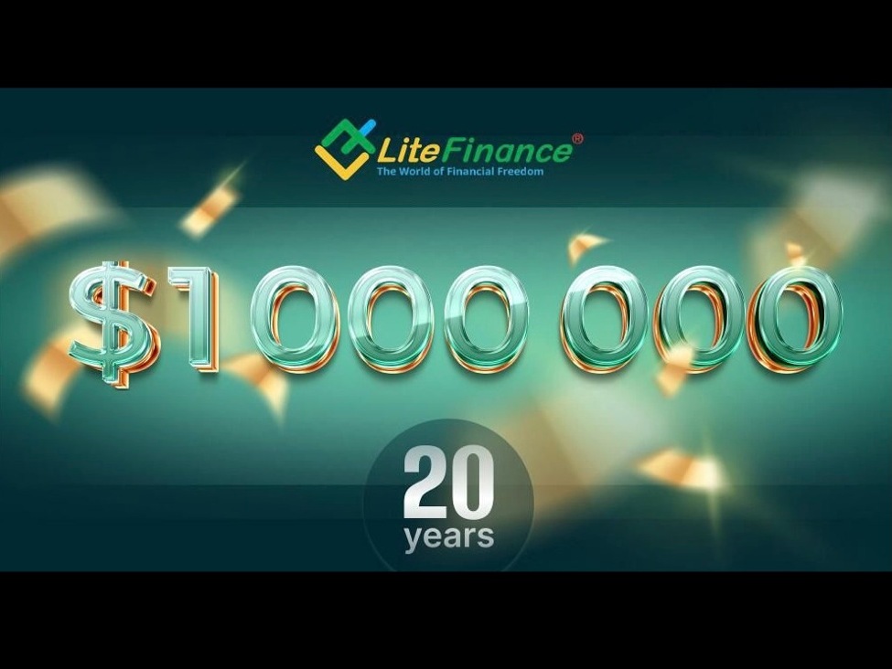 LiteFinance Celebrates Its 20th Anniversary with a $1,000,000 Challenge