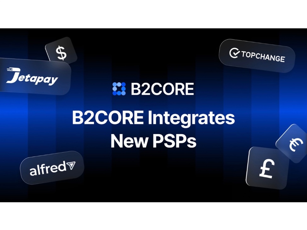 B2 BROKER将AlfredPay、TopChange Pay和JetaPay整合到B2 core中
