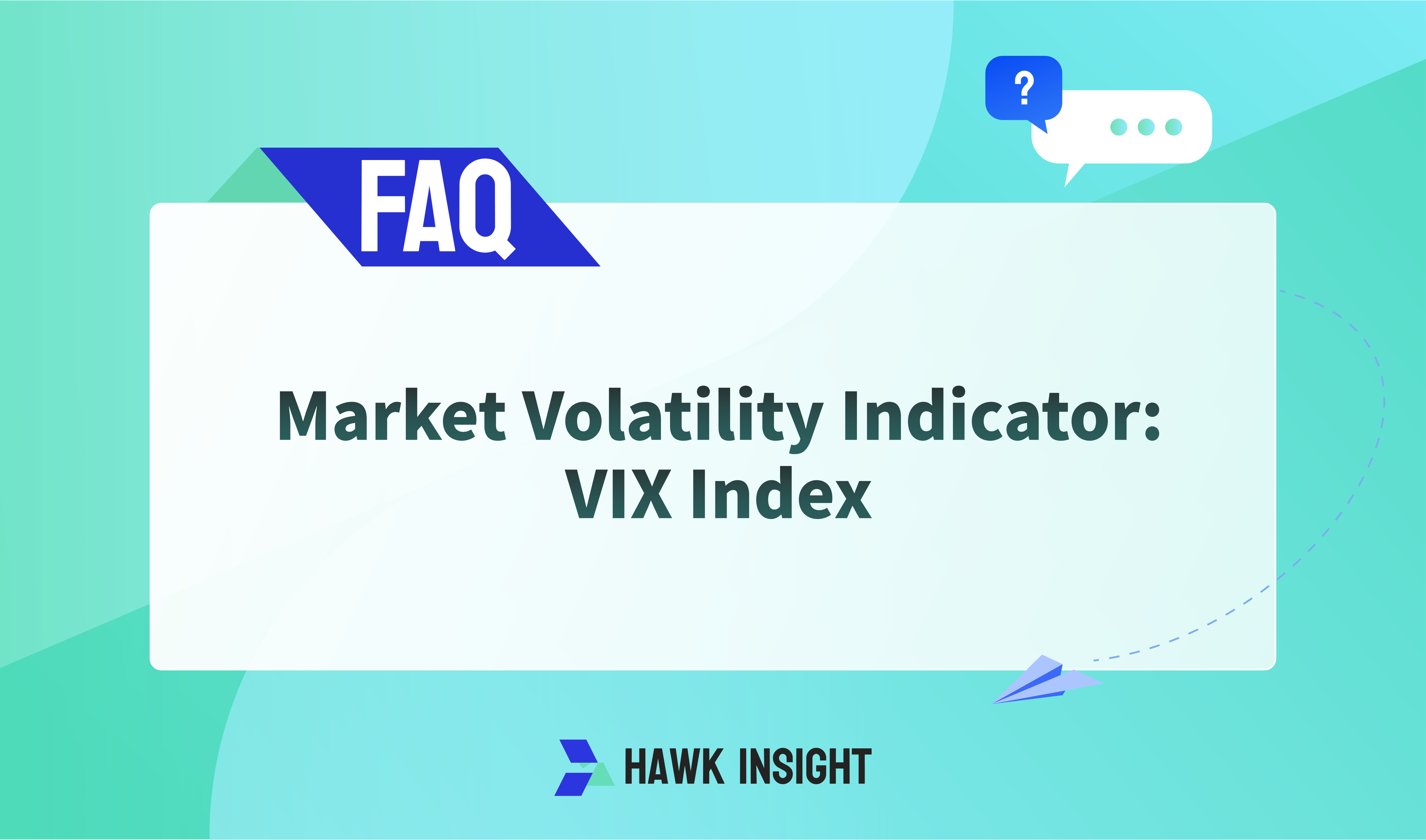 Market Volatility Indicator: VIX Index