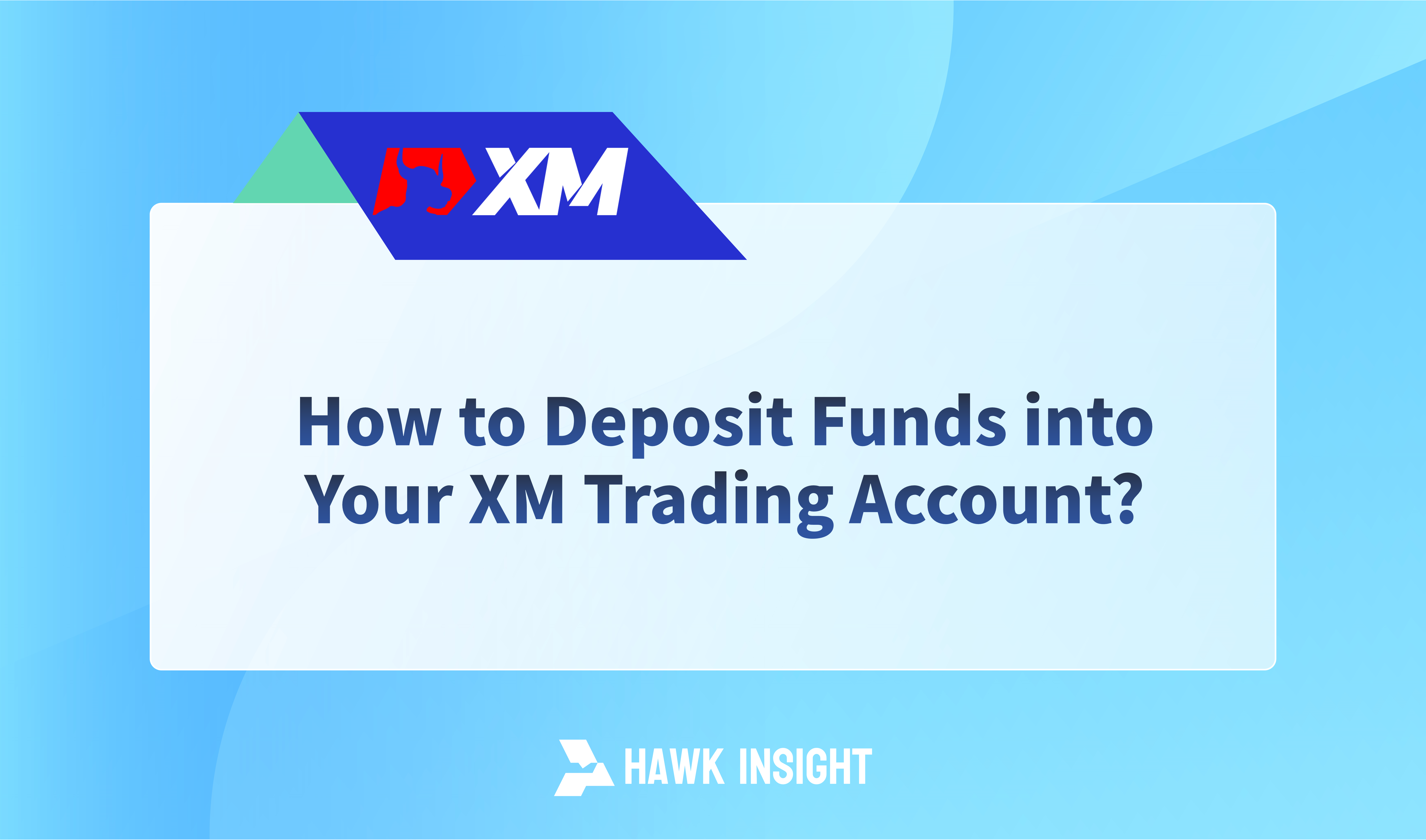 How to deposit funds to XM trading account?