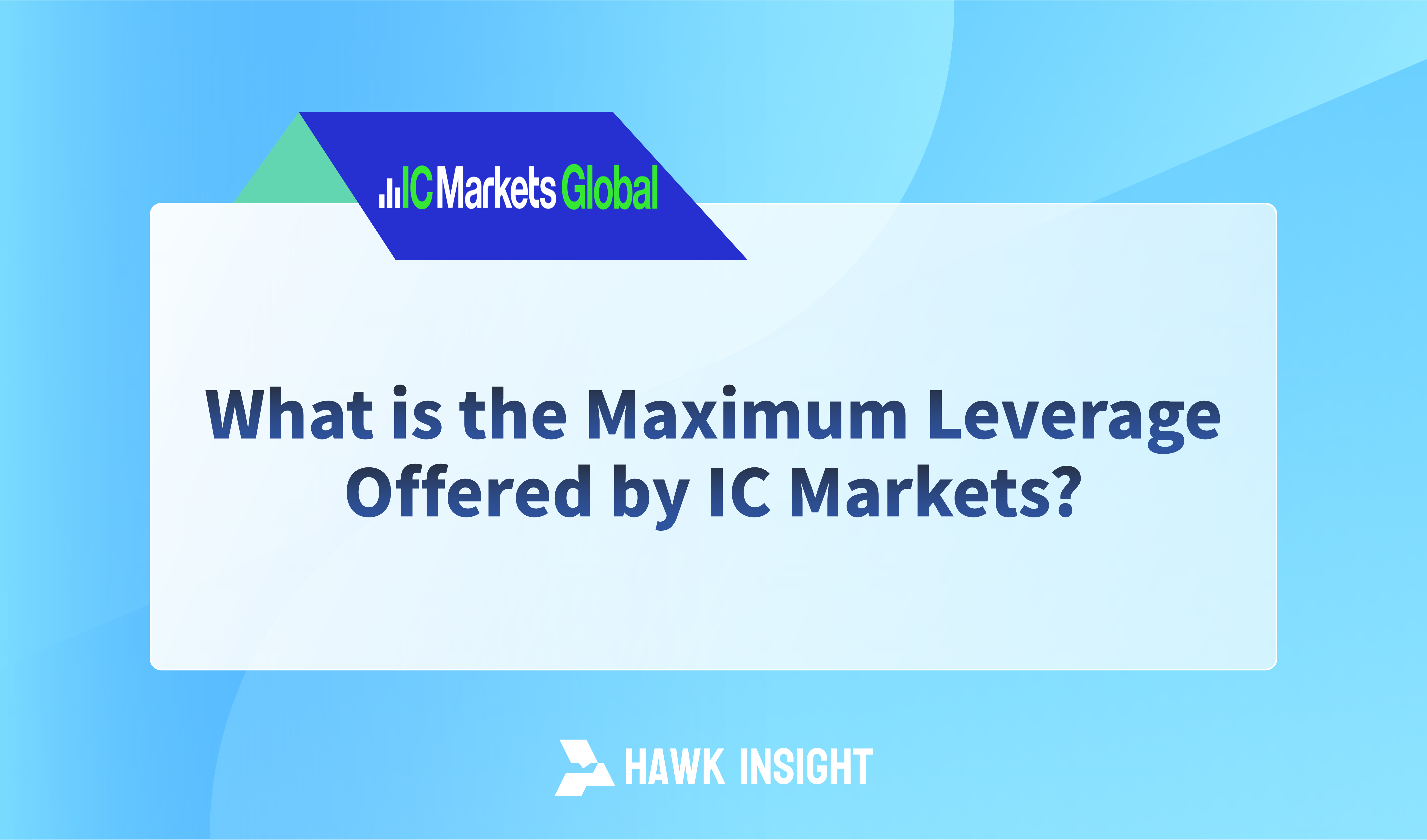 What is the Maximum Leverage Offered by IC Markets?