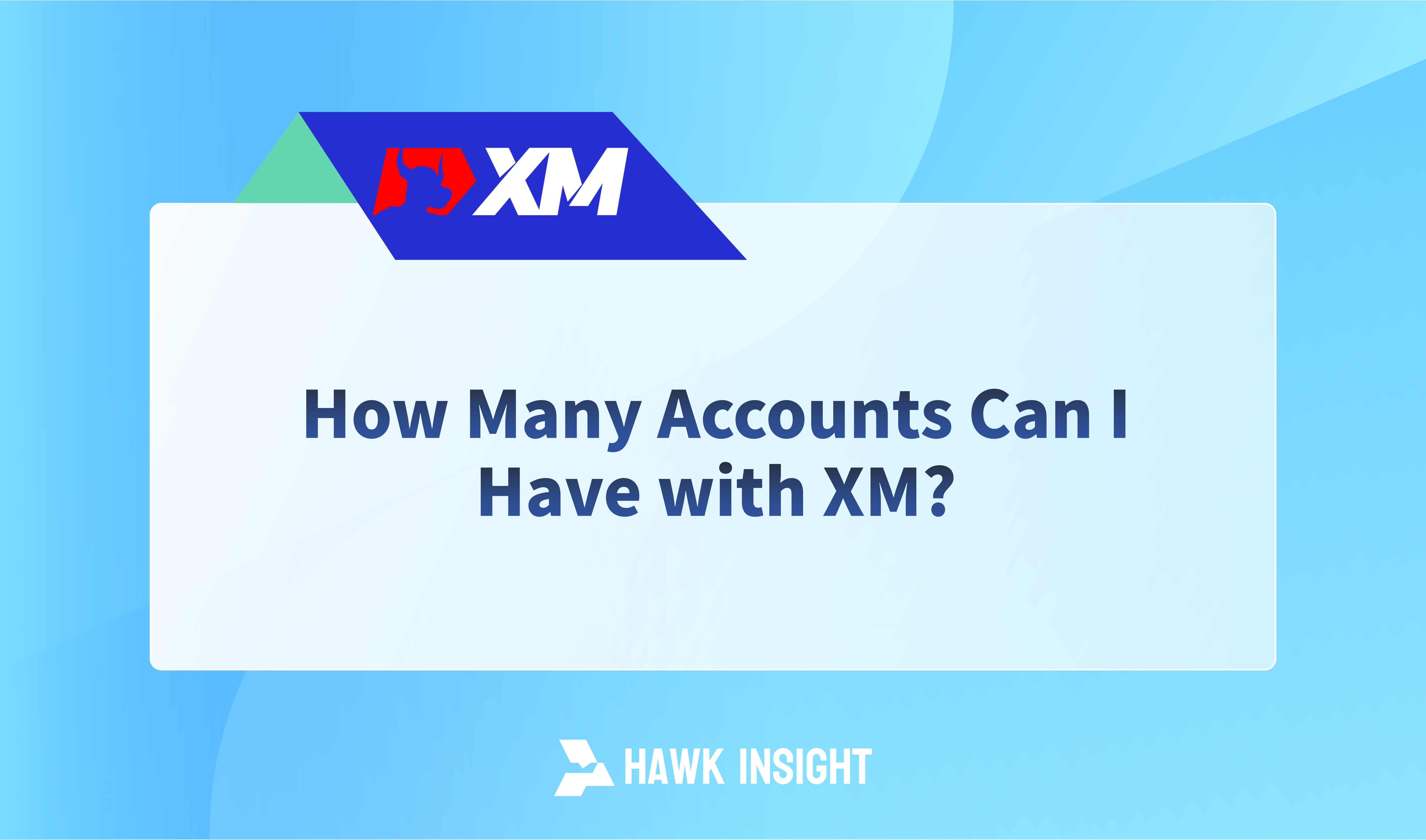 How Many Accounts Can I Have with XM?