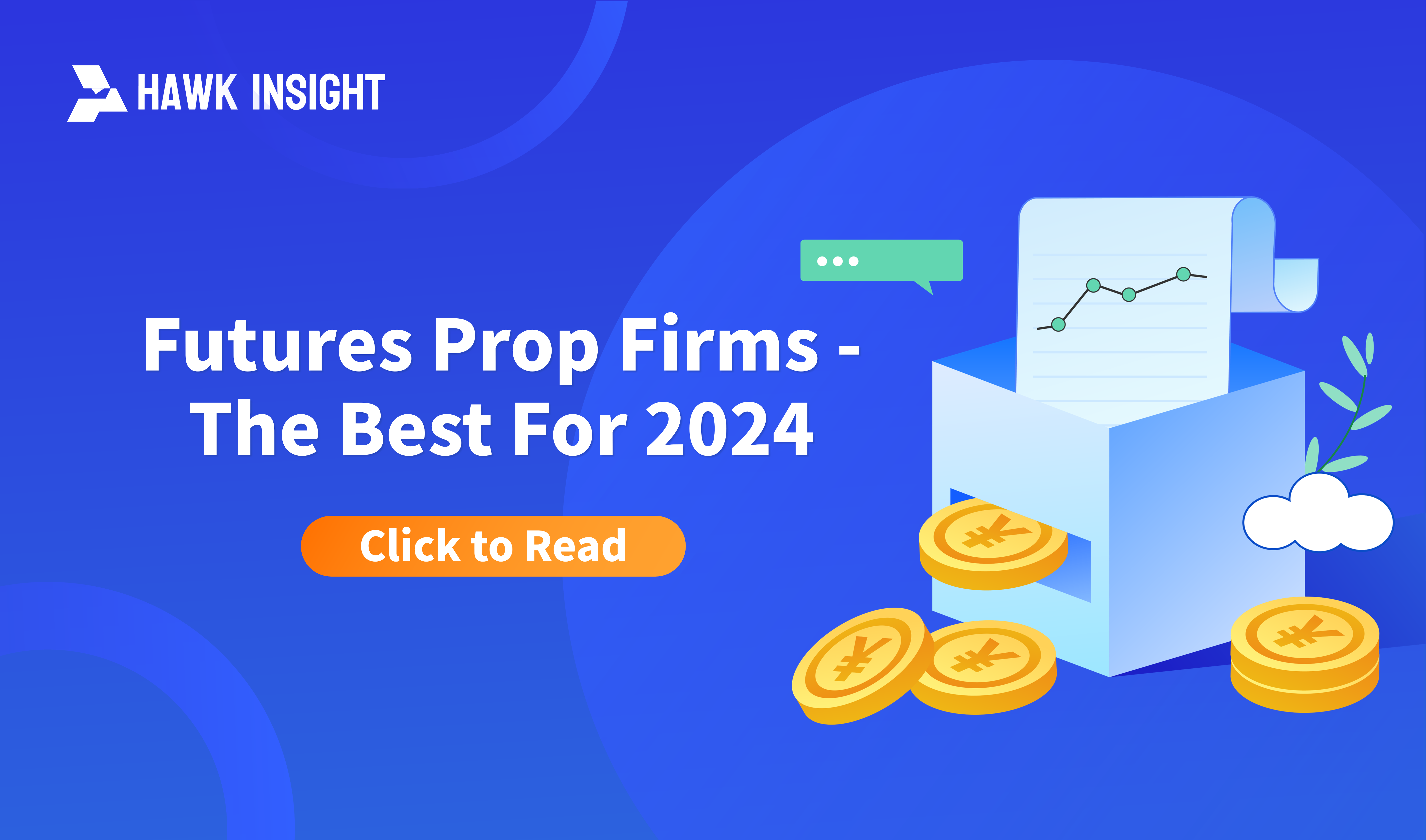 Futures Prop Firms - The Best For 2024