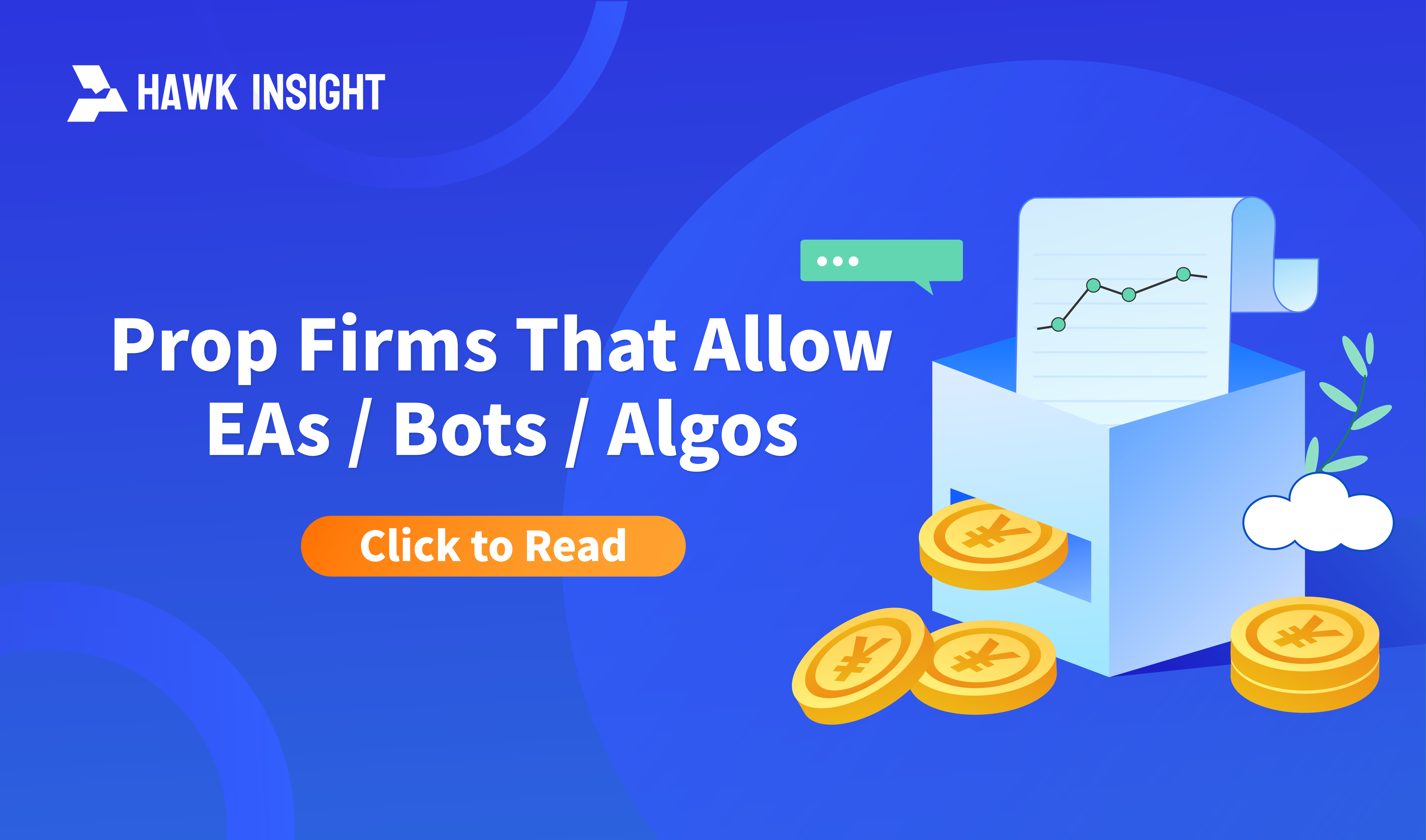 Prop Firms That Allow EAs / Bots / Algos