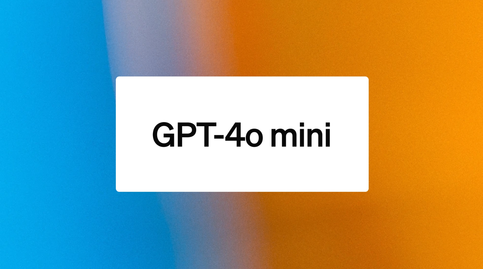 大模型也掀起价格战？OpenAI推出低价小模型GPT-4o mini