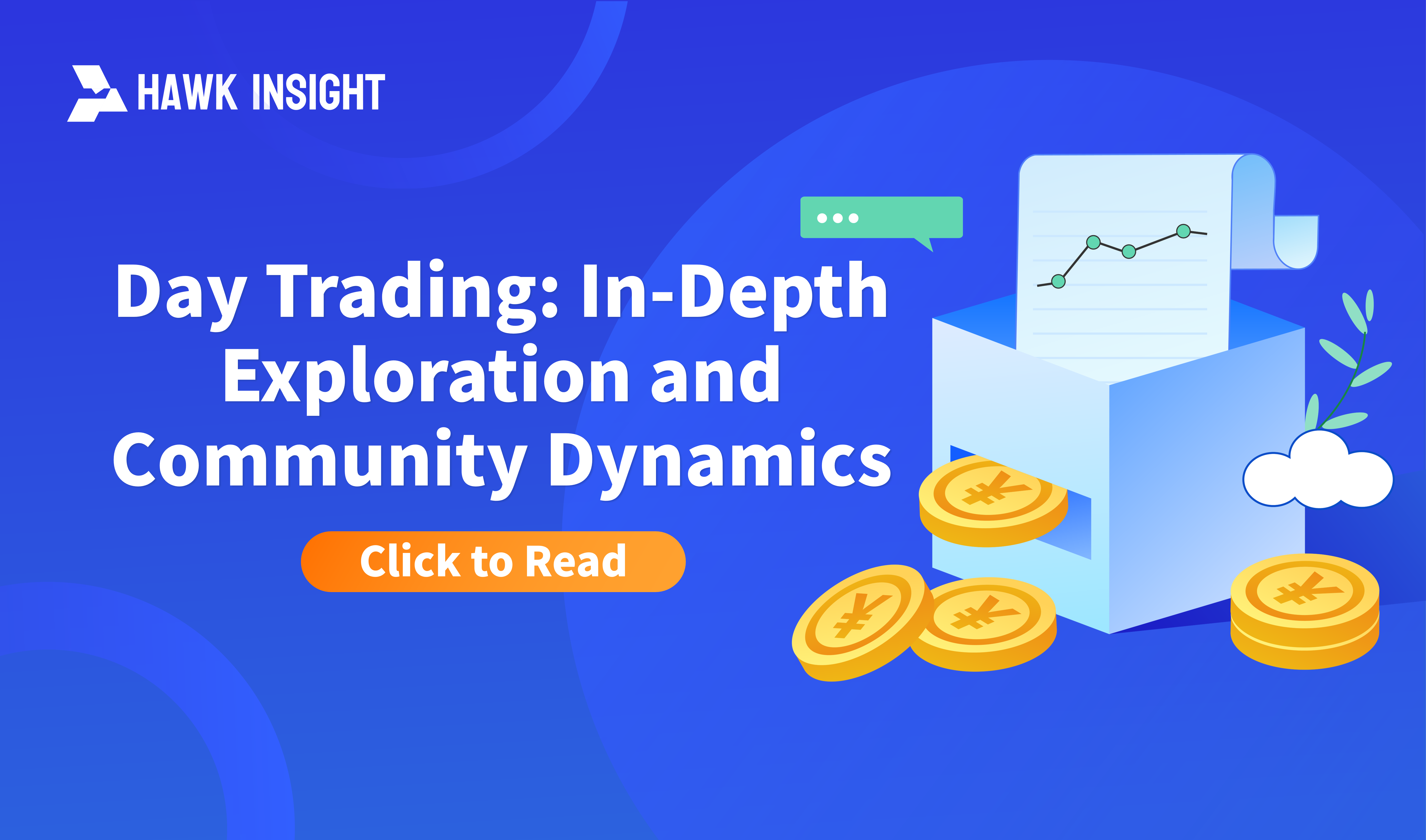 Day Trading: In-Depth Exploration and Community Dynamics