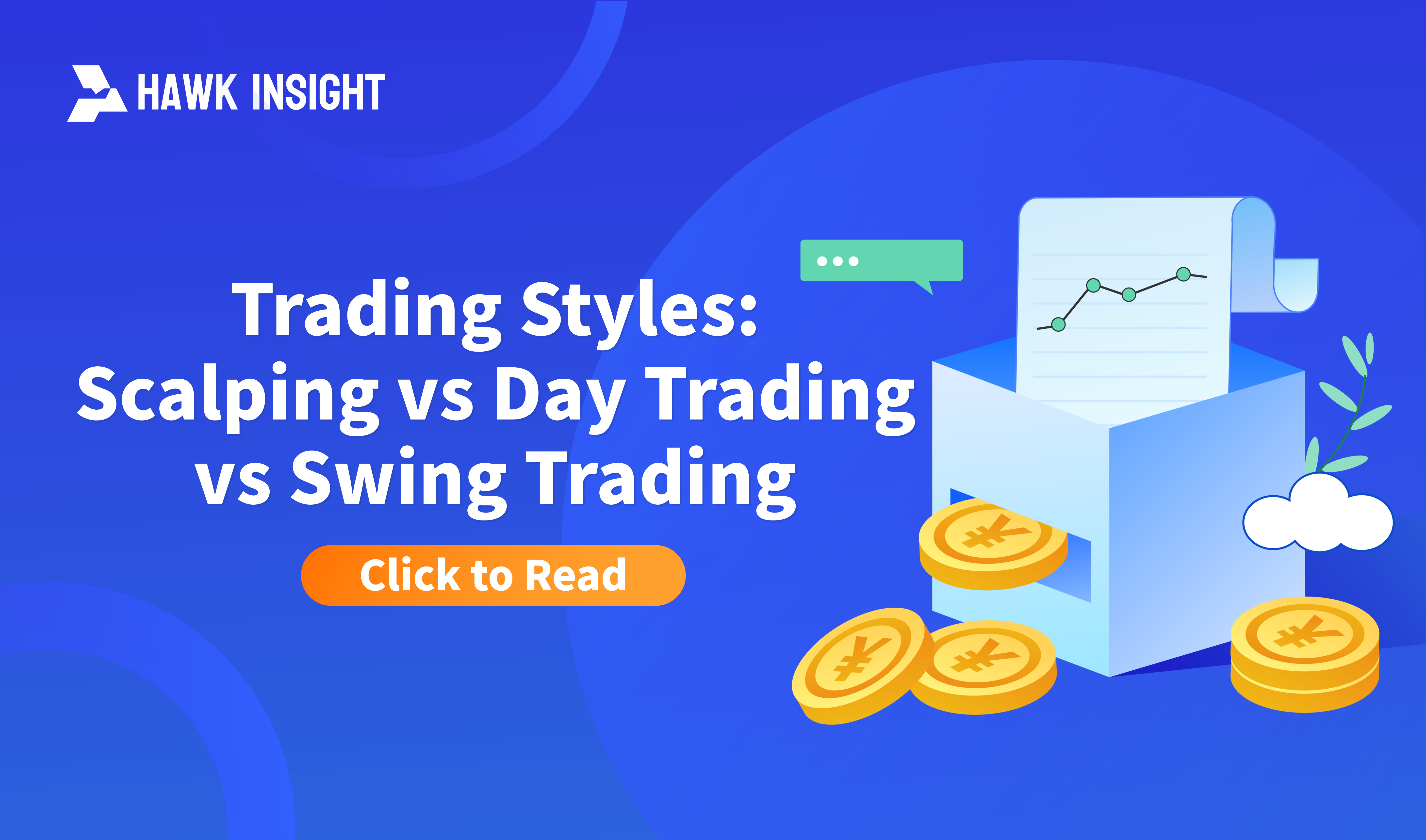 Trading Styles: Scalping vs Day Trading vs Swing Trading