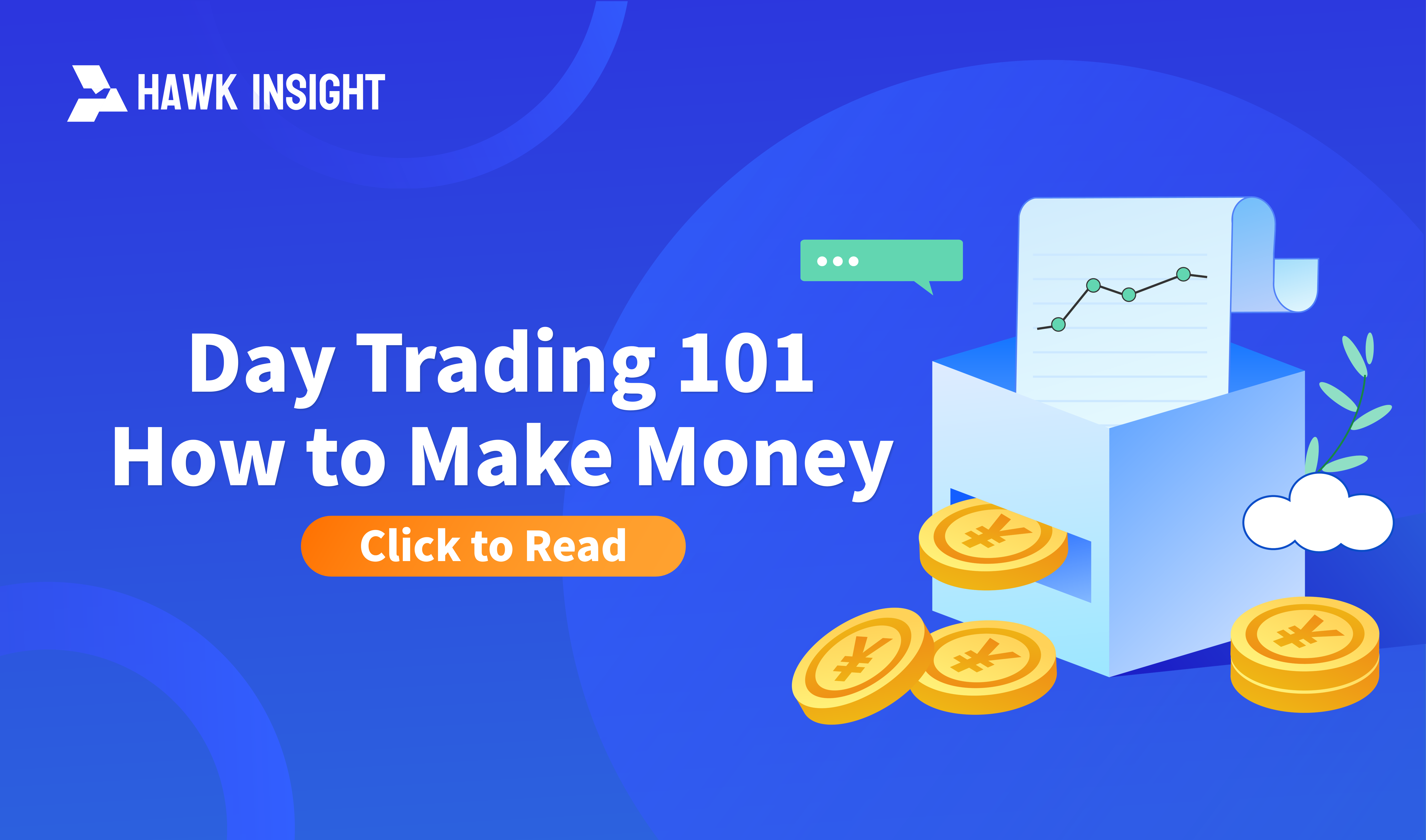 Day Trading 101 - How to Make Money