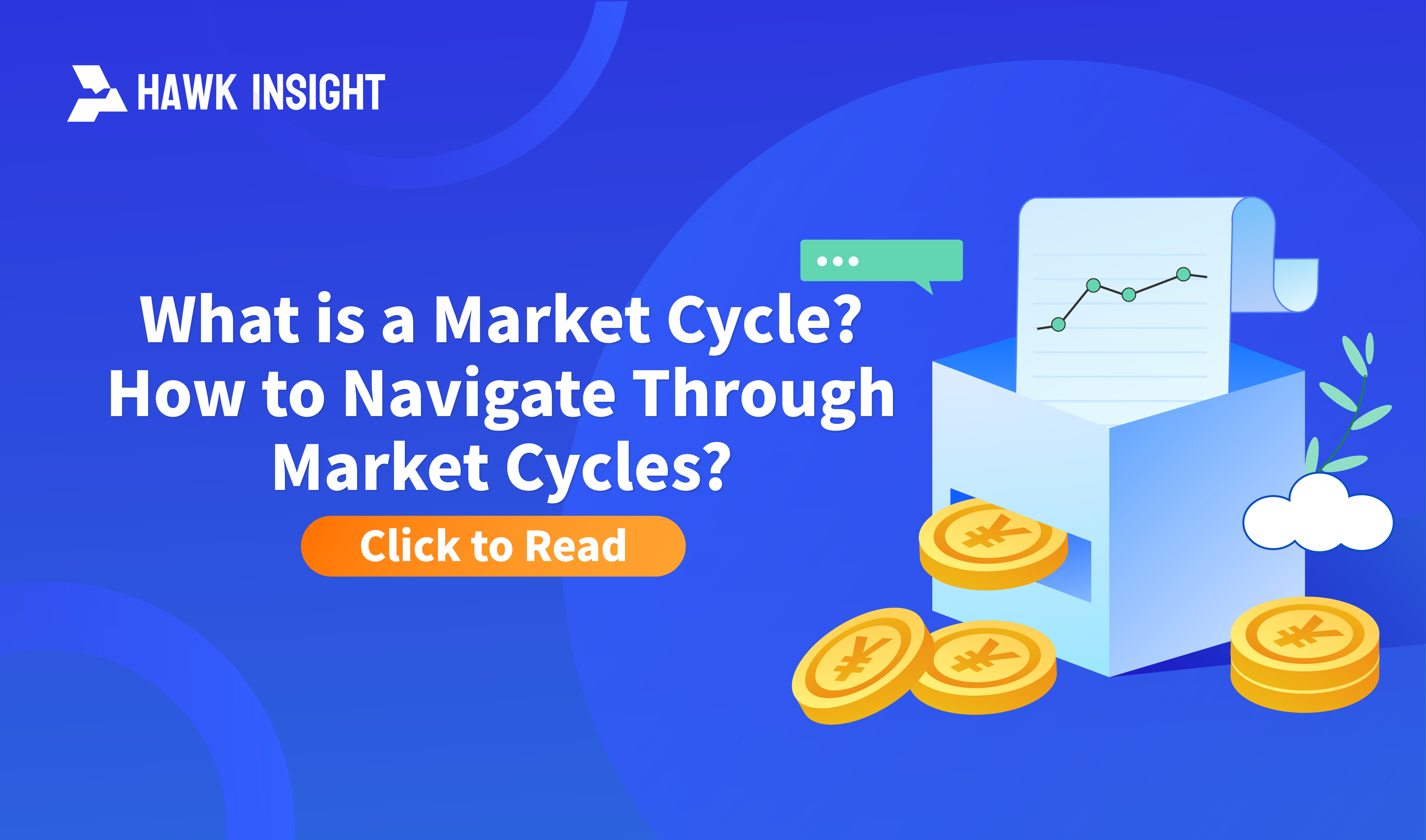 What is a Market Cycle? How to Navigate Through Market Cycles?