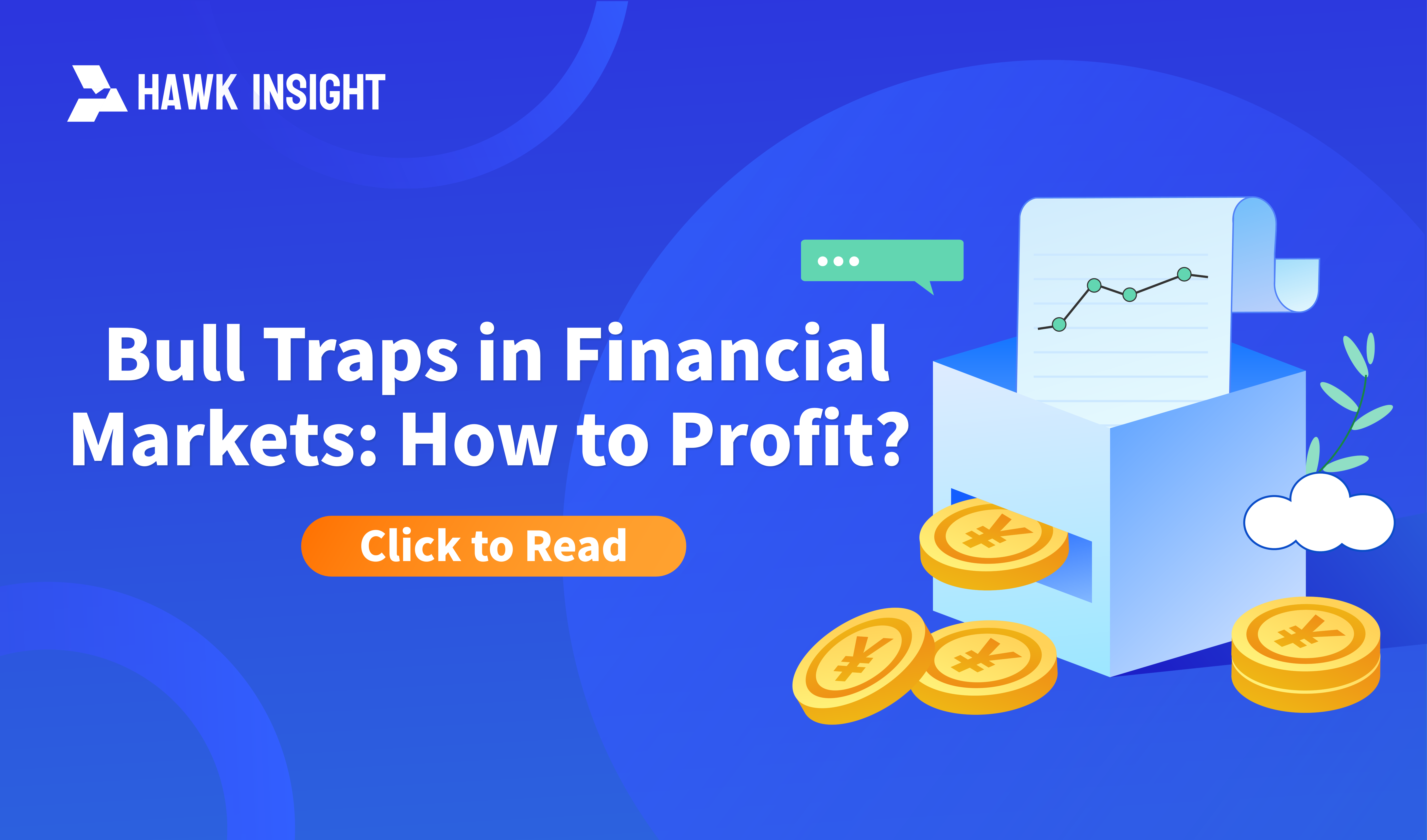 Bull Traps in Financial Market：How to Profit？