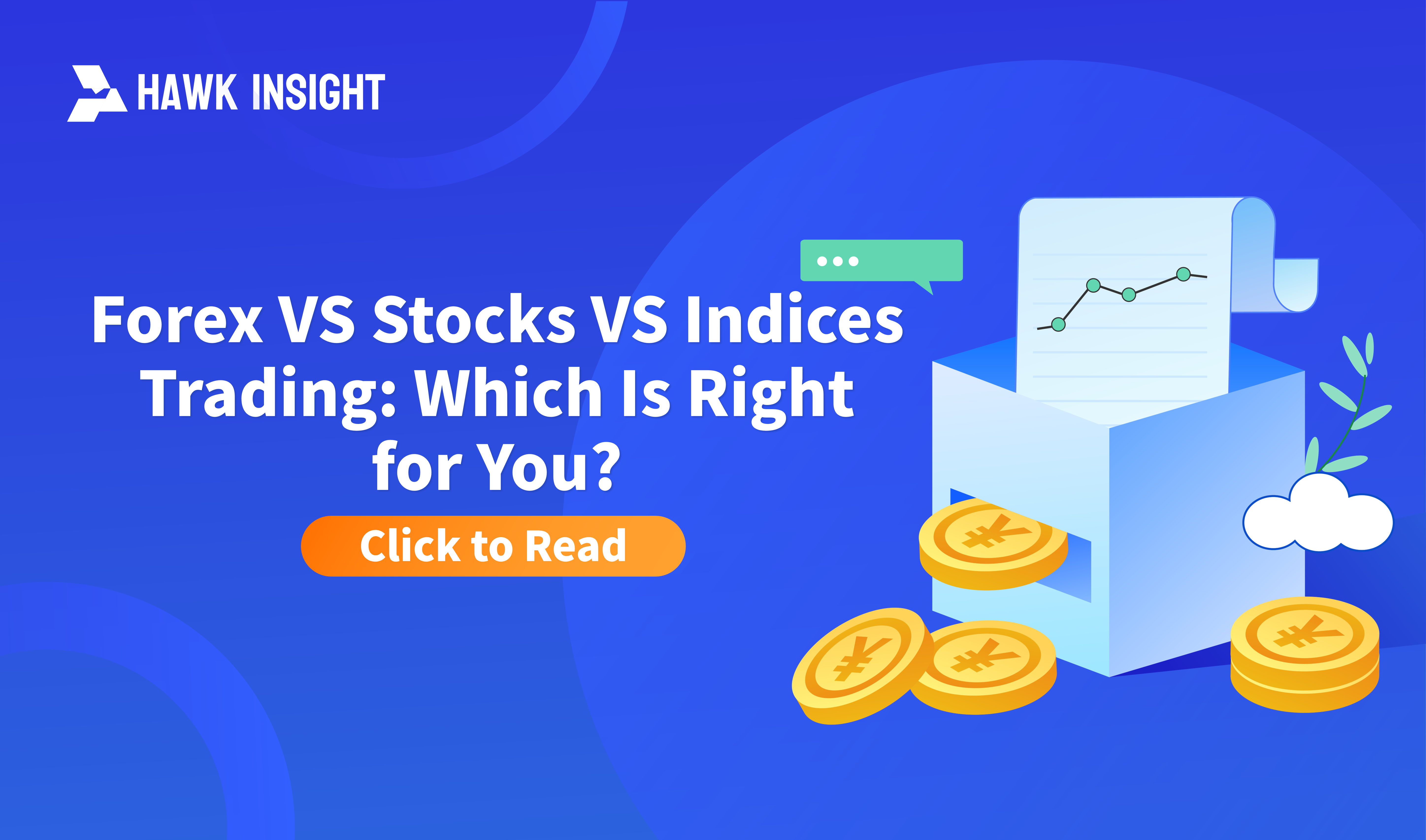 Forex VS Stocks VS Indices Trading: Which Is Right for You?