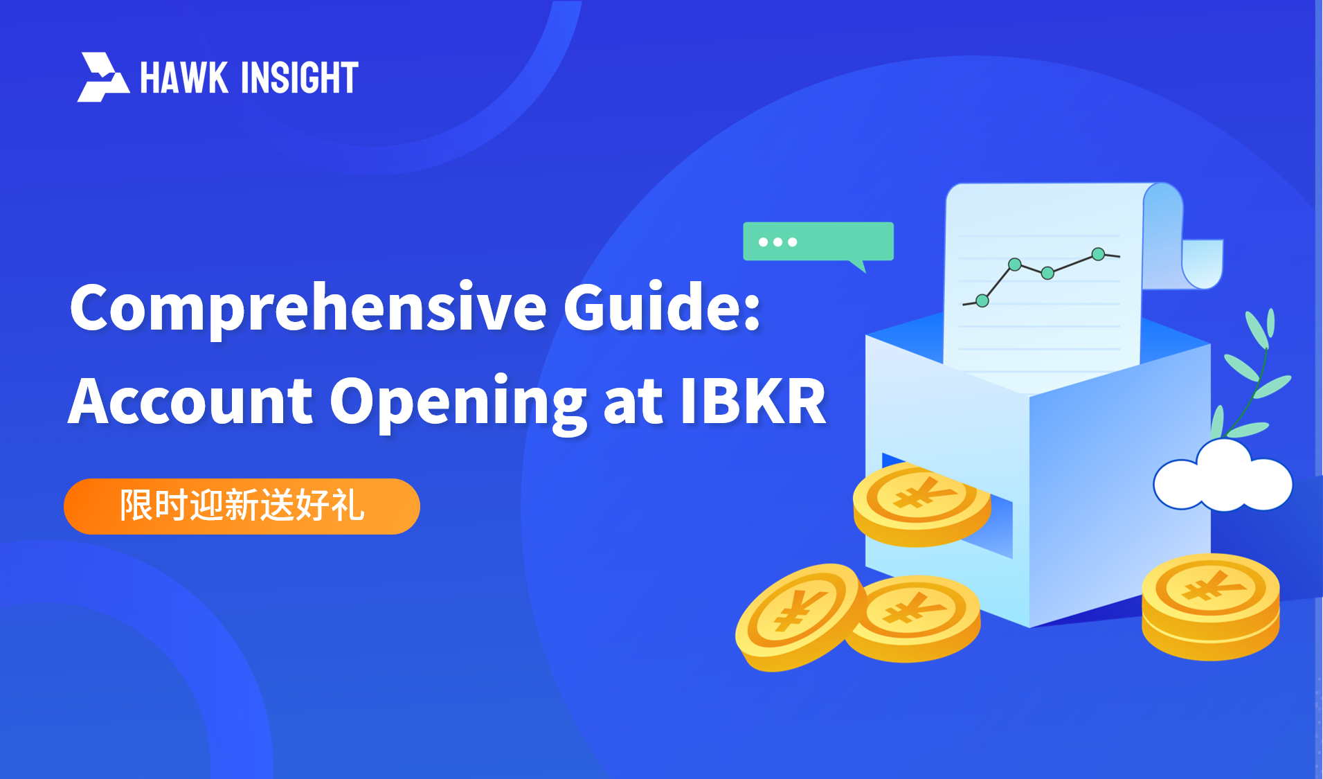 Comprehensive Guide to Account Opening at IBKR