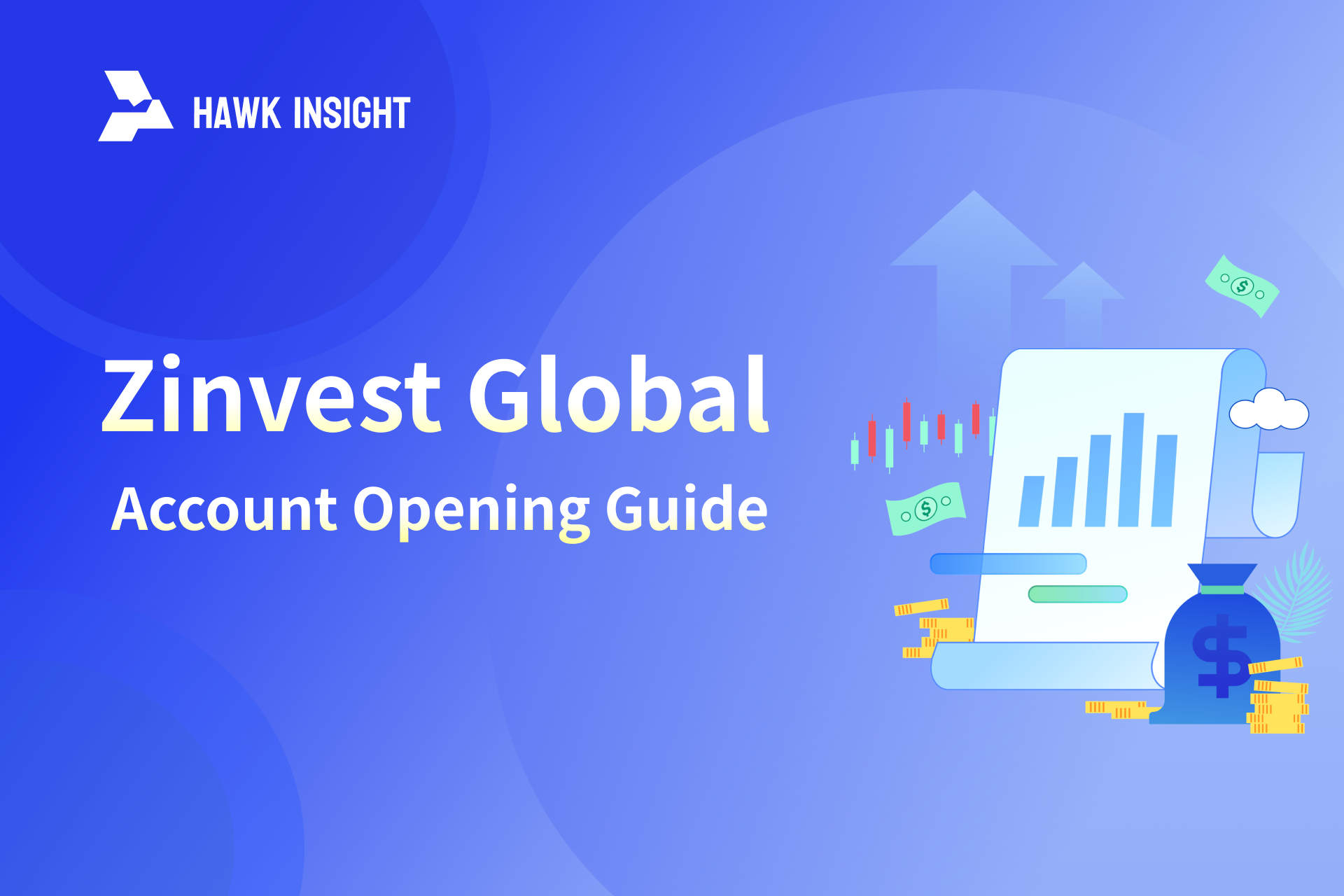 Zinvest Global Account Opening Guide: Full Analysis of Legality, Commission Fees and Account Opening Process