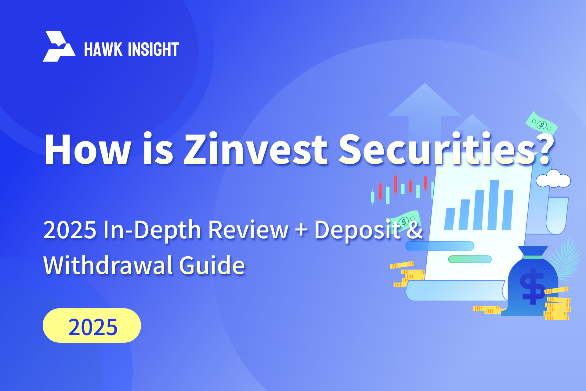 Zinvest Securities-2025 In-Depth Review + Deposit & Withdrawal Guide